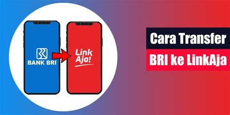 Cara Transfer Bri Ke Linkaja Lintaswarganet