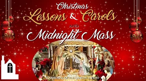 Lessons And Carols And Midnight Mass 2023 Youtube