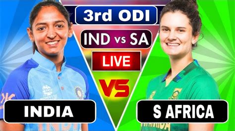 Live India Women Vs South Africa Women 3rd Od 2024i Ind W Vs Sa W