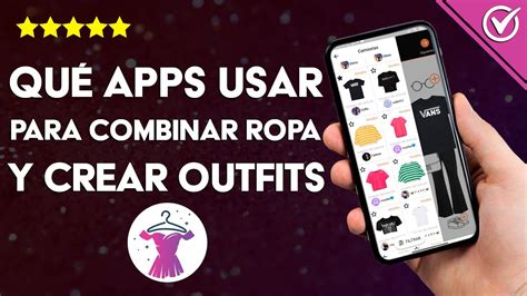 Qué aplicaciones usar para COMBINAR ROPA y crear outfits de mujer u