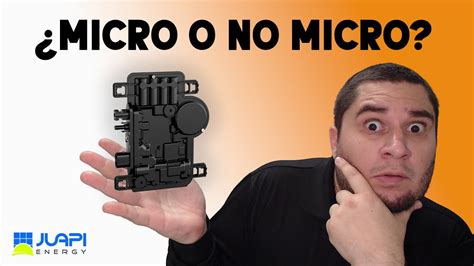 Micro o no Micro Cuándo recomiendo microinversores JUAPI Energy