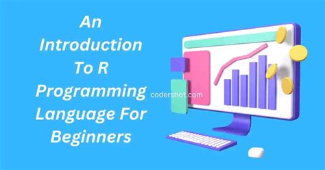 An Introduction To R Programming Language For Beginners Codershot