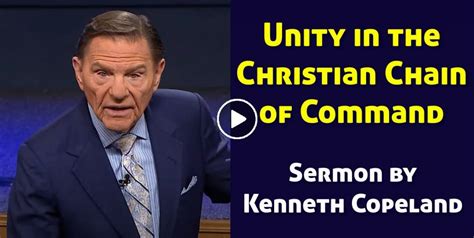 Kenneth Copeland Watch Sermon Unity In The Christian Chain Of Command