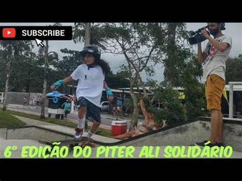 Edi O Do Campeonato De Skate Piter Ali Solid Rio Em Bertioga Youtube