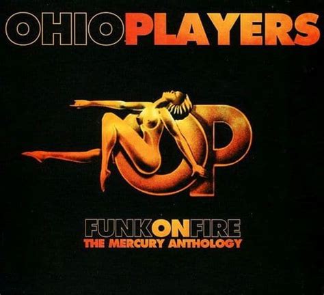 Import Other CDs OHIO PLAYERS FUNK ON FIRE THE MERCURY ANTHOLOGY