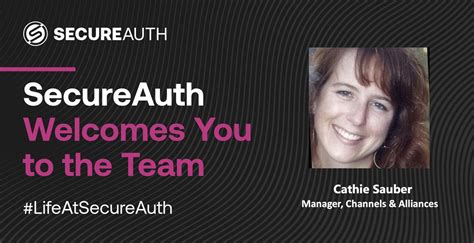 SecureAuth On Twitter We Want To Welcome Catherine Sauber Our New