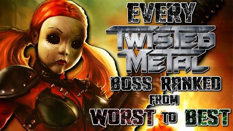 Every Twisted Metal Bossfight Ranked From Worst To Best Youtube