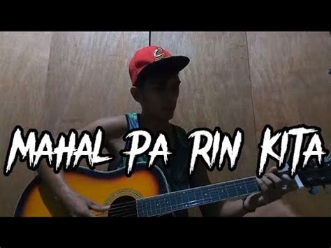 Mahal Pa Rin Kita By Rockstar Guitar Fingerstyle Youtube