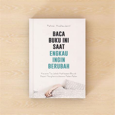 Jual Baca Buku Ini Saat Engkau Ingin Berubah Shopee Indonesia