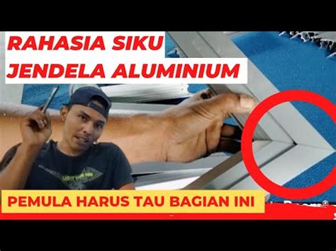 Cara Mudah Membuat Jendela Aluminium Casement Youtube