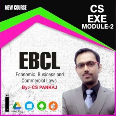 Cs Executive Module Economic Business And Commercial Laws Ebcl