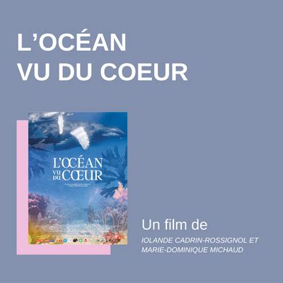 L OCÉAN VU DU COEUR Agence Valeur Absolue Relations presse et