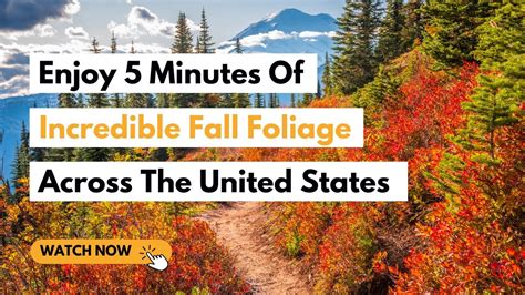 Discover America S Best Fall Foliage Destinations Minutes Of