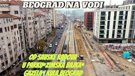 Beograd Na Vodi Zimska Bajka Pripremni Radovi Blokovi Oko Savske I