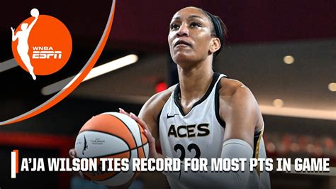 Aja Wilson 53 POINTS Ties Record For Most In A Game In WNBA History