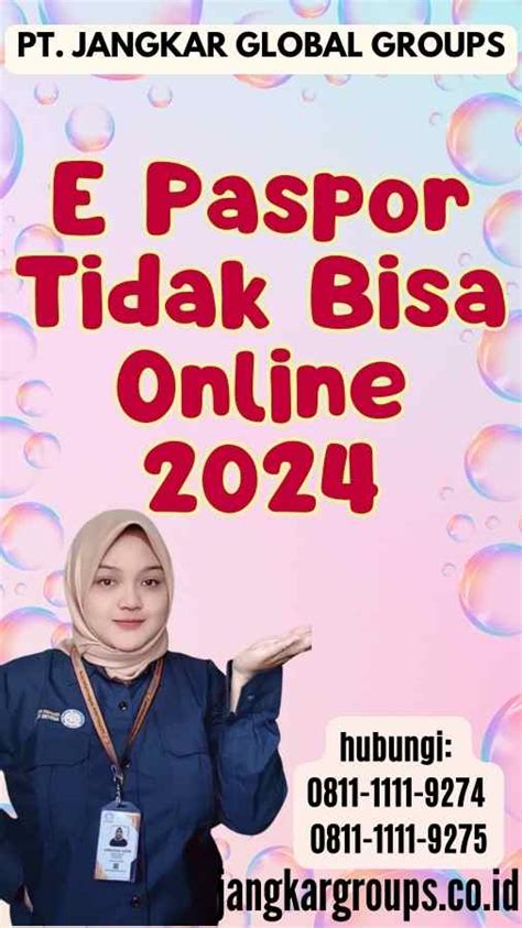 E Paspor Tidak Bisa Online Jangkar Global Groups