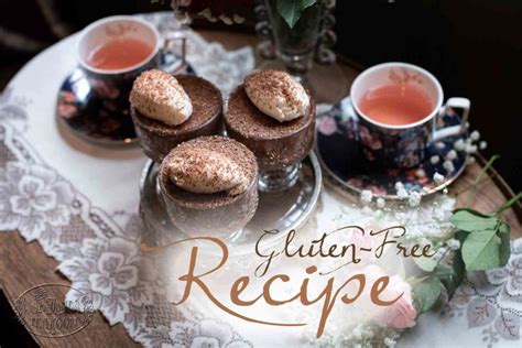 Gluten Free French Chocolate Mousse Recipe The St James Tearoom