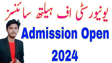 University Of Health Sciences Uhs Lahore Pharm D Dpt Bs Mlt