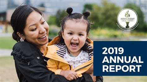 2019 Annual Report Immigrant Legal Center Refugee Empowerment Center