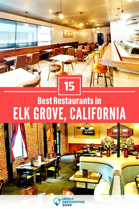 15 Best Restaurants in Elk Grove, CA for 2023 (Top Eats!)