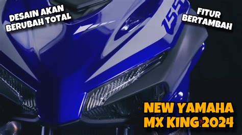 AKHIRNYA TEASER NEW YAMAHA MX KING 155 2024 RILIS DESAIN BAKAL