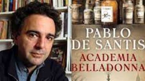 Pablo De Santis Un Escritor Para Todas Las Edades Hay Un Profundo