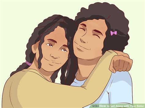 How To Get Along With Your Sister 13 Steps With Pictures