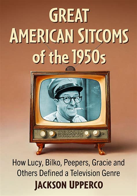 Great American Sitcoms of the 1950s - McFarland