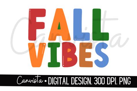Fall Vibes Graphic By Canvista · Creative Fabrica