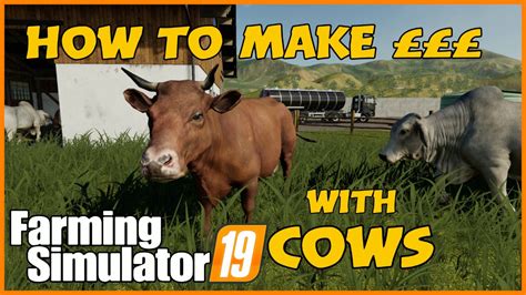 Farming Simulator 19 How To Make With Cows Are They Profitable