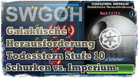 Swgoh Galaktische Herausforderung Todesstern Stufe Schurken