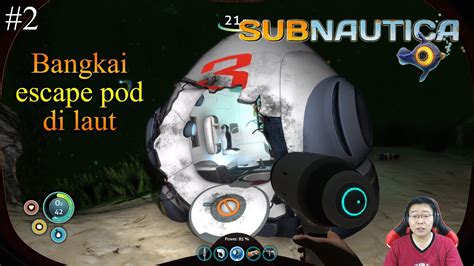 Bangkai Escape Pos Di Laut Subnautica Gameplay Part 2 YouTube