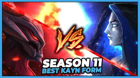 Red Kayn Vs Blue Kayn Which Is Better In Season 11 Rank 1 Kayn