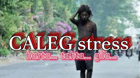 Caleg Stress Komedi Youtube