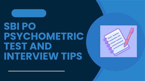 SBI PO PSYCHOMETRIC TEST AND INTERVIEW TIPS SBI PO Interview