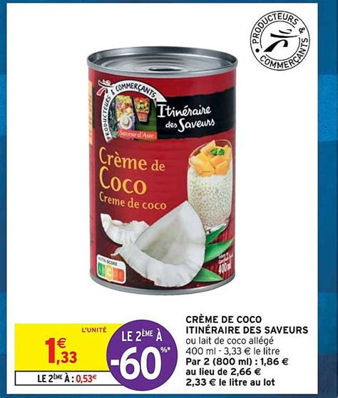 Offre Crème De Coco Itinéraire Des Saveurs chez Intermarche