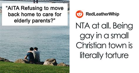 Gay Man Tells His Elderly Parents That He Wont Move Back Because Of The Bad Memories Of