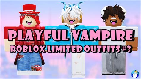 Playful Vampire Roblox Limited Outfits Part 3 YouTube