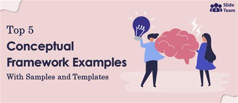 Top 5 Conceptual Framework Examples With Samples And Templates