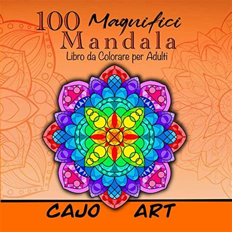 Magnifici Mandala Libro Da Colorare Per Adulti Mandala Classici E