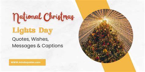 100 National Christmas Lights Day Quotes Wishes Messages Captions