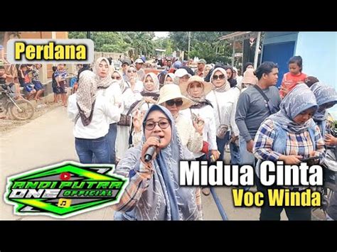 Andi Putra Perdana Midua Cinta Voc Winda Live Pasir Jaya Cilamayah