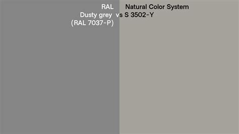 Ral Dusty Grey Ral 7037 P Vs Natural Color System S 3502 Y Side By