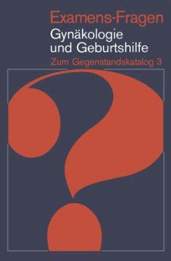 Examens Fragen Gyn Kologie Und Geburtshilfe Fachbuch B Cher De