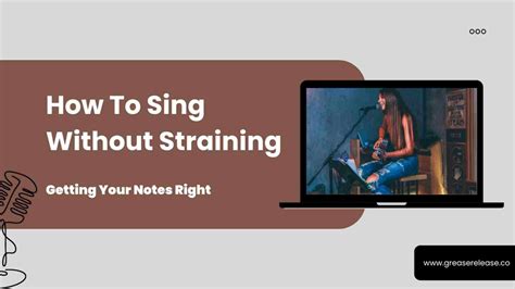 How To Sing Without Straining Getting Your Notes Right