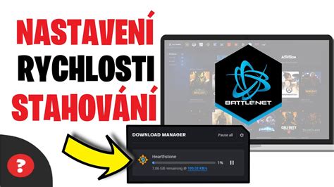 Jak NASTAVIT RYCHLOST STAHOVÁNÍ na BATTLENETU Návod Battle net