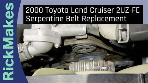 2000 Toyota Land Cruiser 2UZ FE Serpentine Belt Replacement YouTube