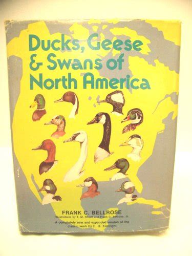 Ducks Geese And Swans Of North America Third Edition By Bellrose