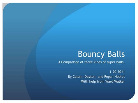 Ppt Bouncy Balls Powerpoint Presentation Free Download Id3776278