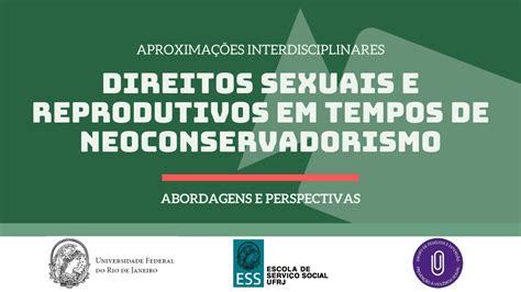 Direitos Sexuais E Reprodutivos Em Tempos De Neoconservadorismo